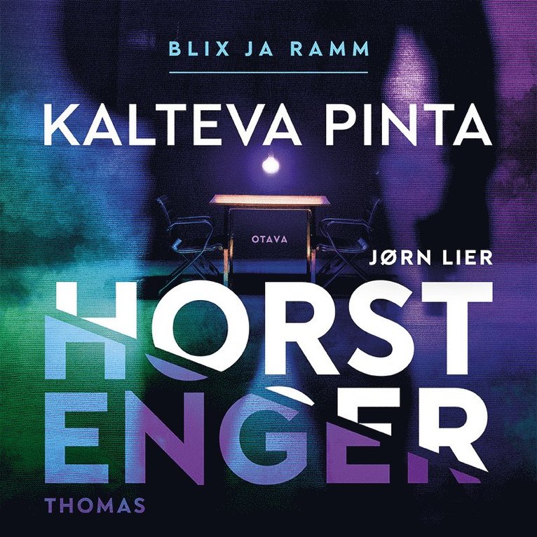 Jørn Lier Horst, Thomas Enger - Kalteva pinta, Ljudbok