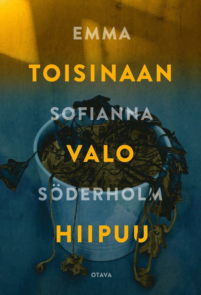 Emma Sofianna Söderholm - Toisinaan valo hiipuu, E-bok