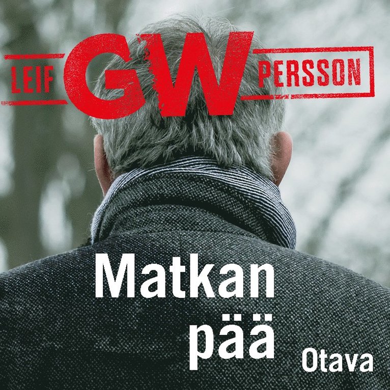 Leif G.W. Persson - Matkan pää, Ljudbok