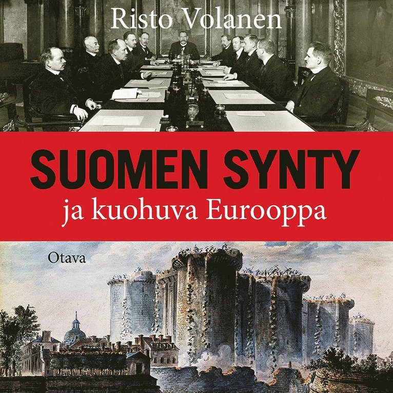 Risto Volanen - Suomen synty ja kuohuva Eurooppa, Ljudbok