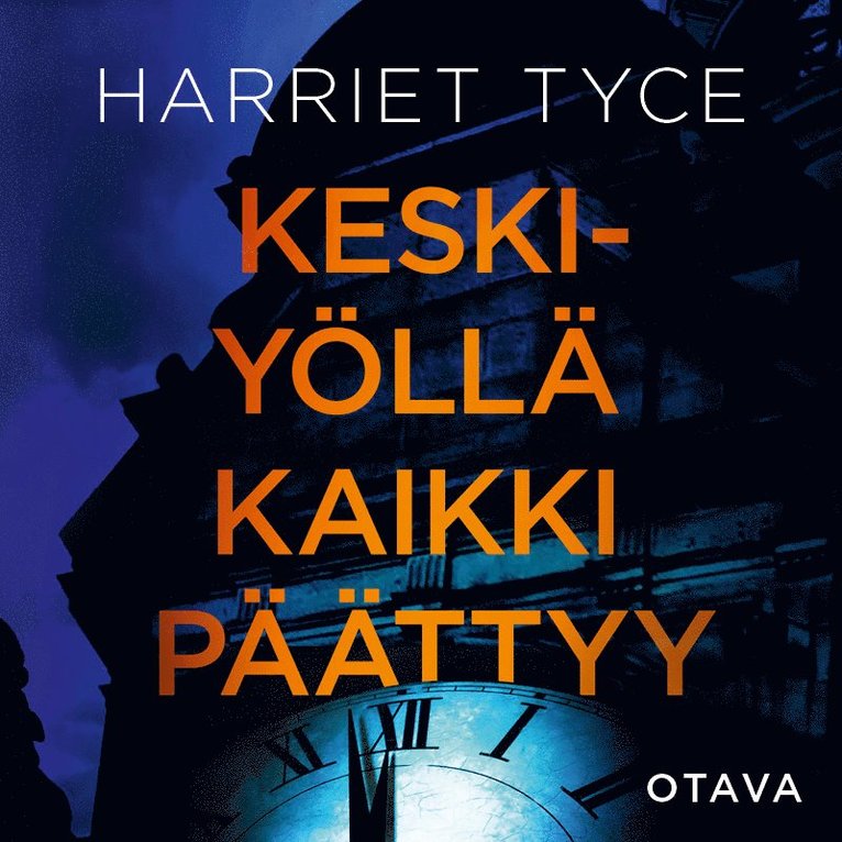 Harriet Tyce - Keskiyöllä kaikki päättyy, Ljudbok