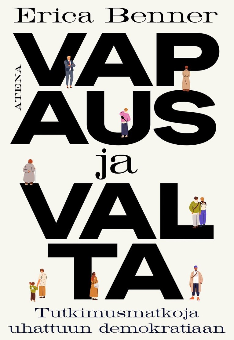 Erica Benner - Vapaus ja valta, E-bok