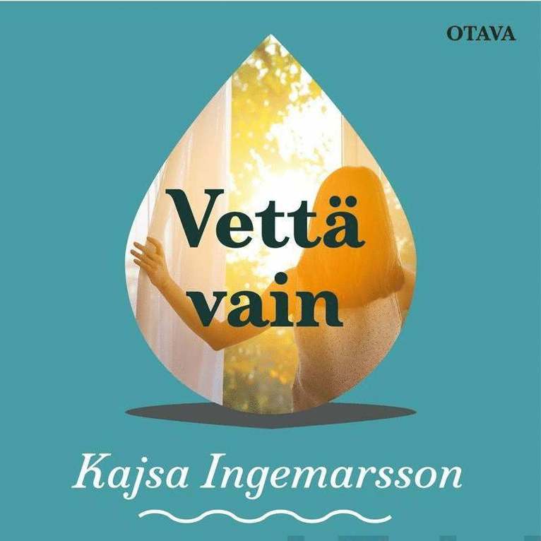 Kajsa Ingemarsson - Vettä vain, Ljudbok
