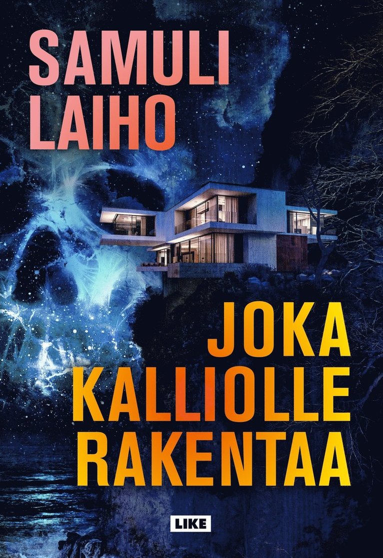 Samuli Laiho - Joka kalliolle rakentaa, E-bok