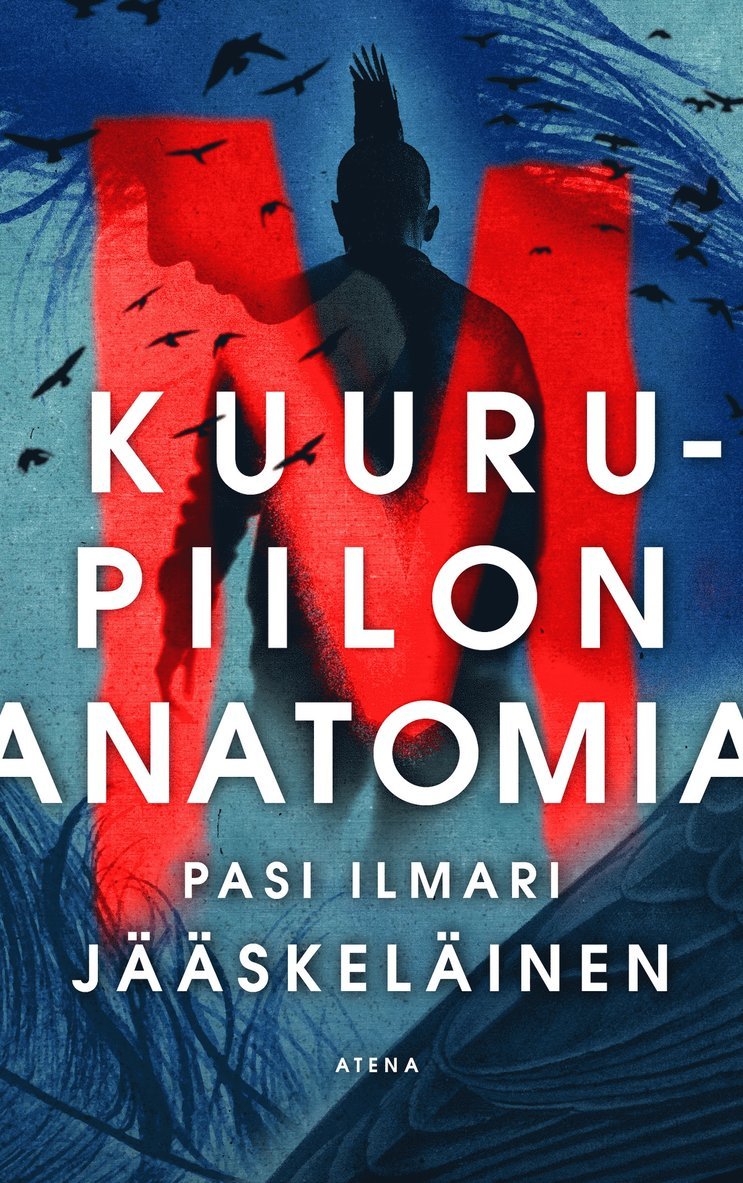 Pasi Ilmari Jääskeläinen - Kuurupiilon anatomia, E-bok