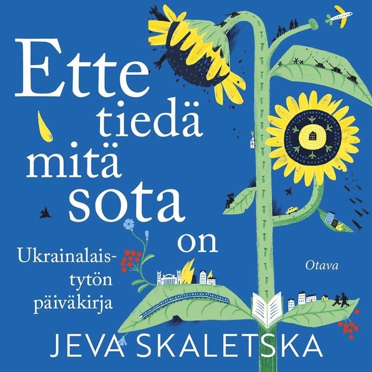 Jeva Skaletska - Ette tiedä mitä sota on, Ljudbok