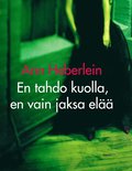 En tahdo kuolla, en vain jaksa el