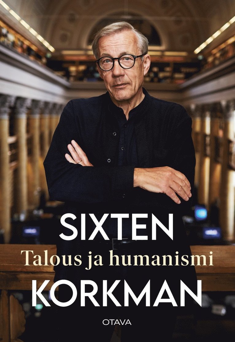 Sixten Korkman - Talous ja humanismi, E-bok