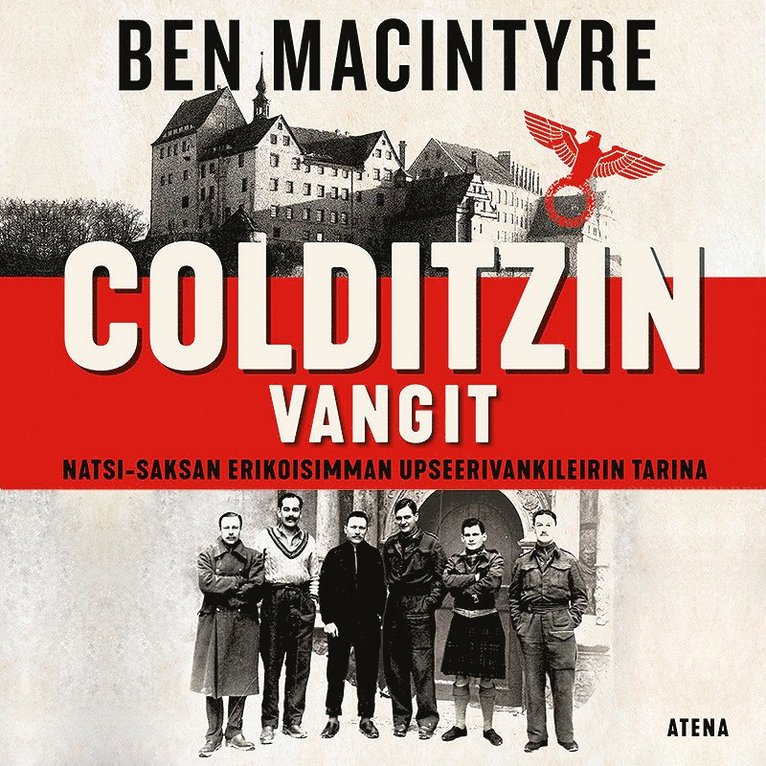 Ben Macintyre - Colditzin vangit, Ljudbok