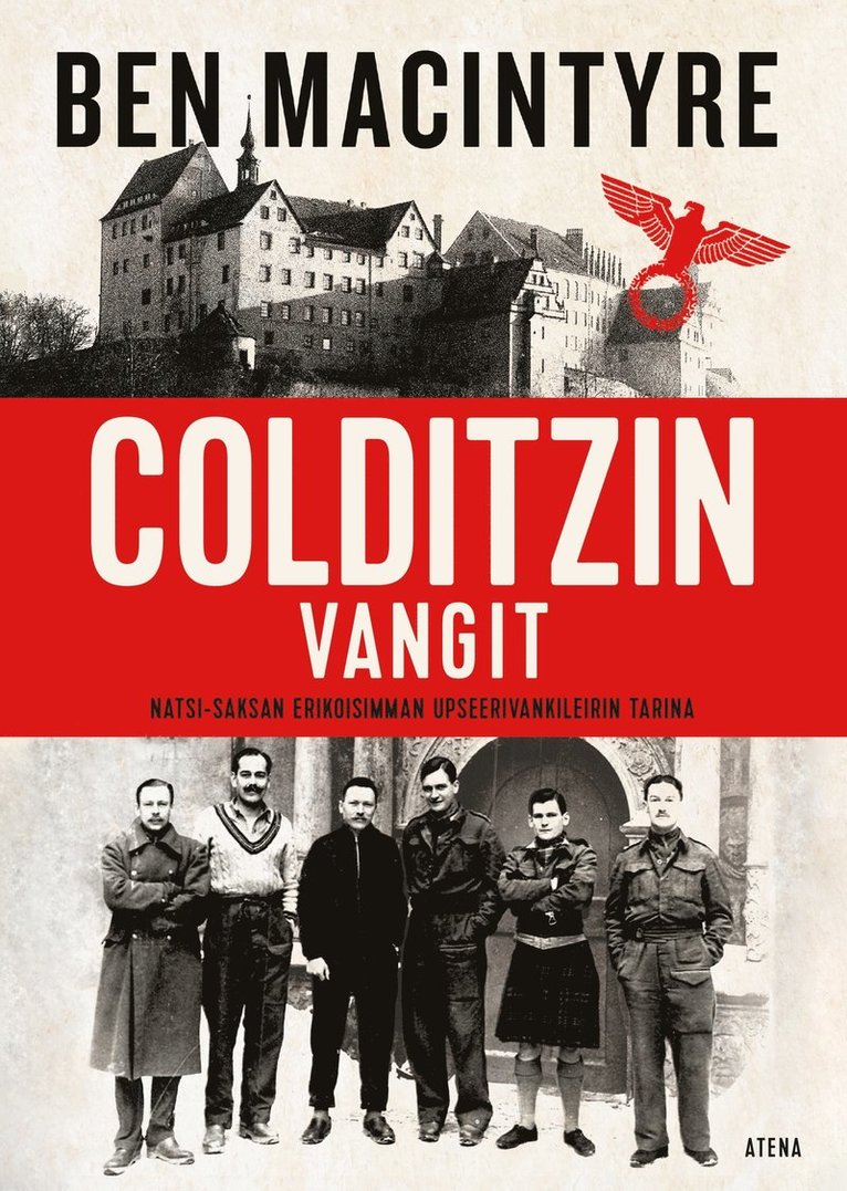 Ben Macintyre - Colditzin vangit, E-bok