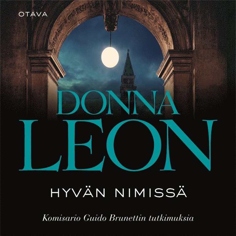 Donna Leon - Hyvän nimissä, Ljudbok
