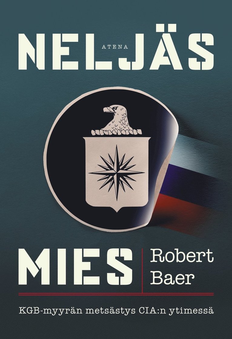Robert Baer - Neljäs mies, E-bok