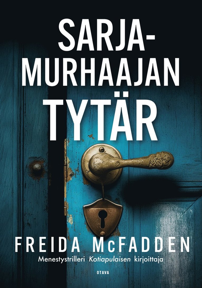 Freida McFadden - Sarjamurhaajan tytär, E-bok