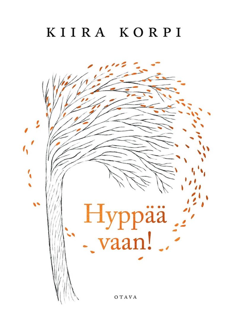 Kiira Korpi - Hyppää vaan!, E-bok. Tillgänglighet: Lägg i varukorg