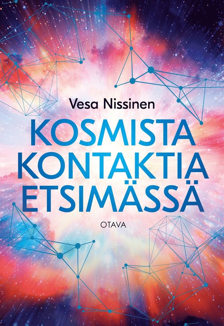 Vesa Nissinen - Kosmista kontaktia etsimässä, E-bok