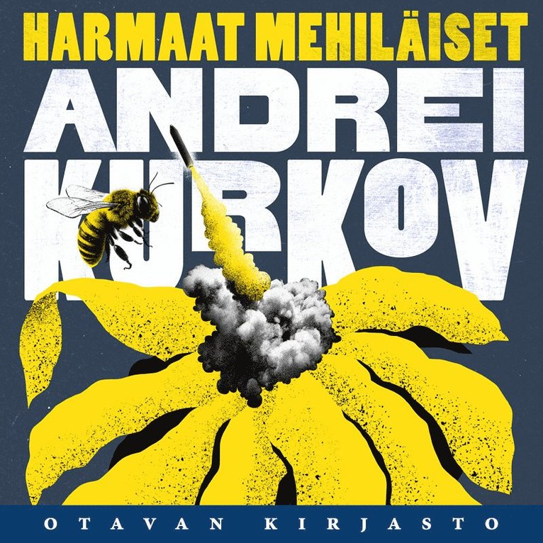 Andrei Kurkov - Harmaat mehiläiset, Ljudbok