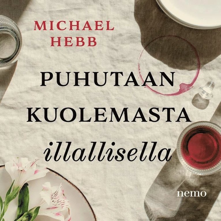 Michael Hebb - Puhutaan kuolemasta illallisella, Ljudbok