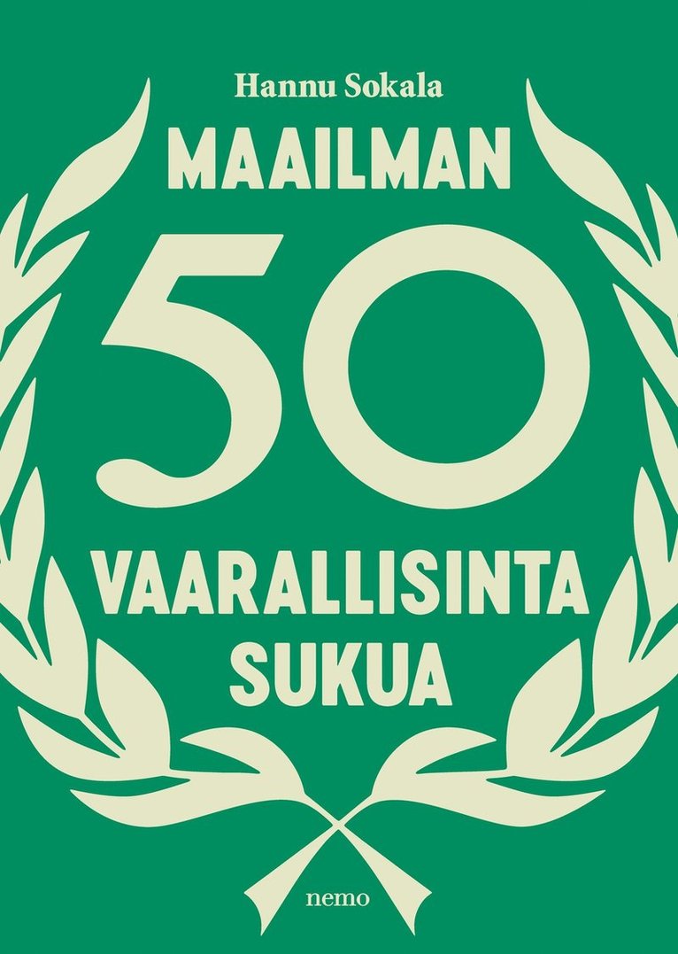 Hannu Sokala - Maailman 50 vaarallisinta sukua, E-bok