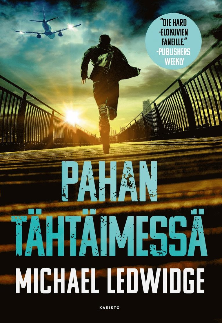 Michael Ledwidge - Pahan tähtäimessä, E-bok