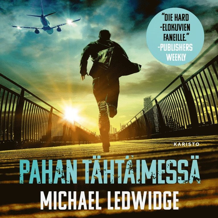 Michael Ledwidge - Pahan tähtäimessä, Ljudbok