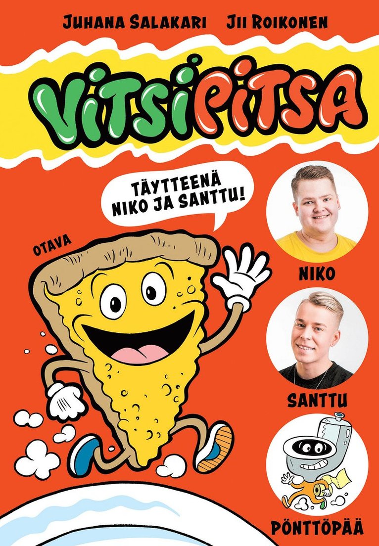 Juhana Salakari - Vitsipitsa – täytteenä Niko ja Santtu, E-bok