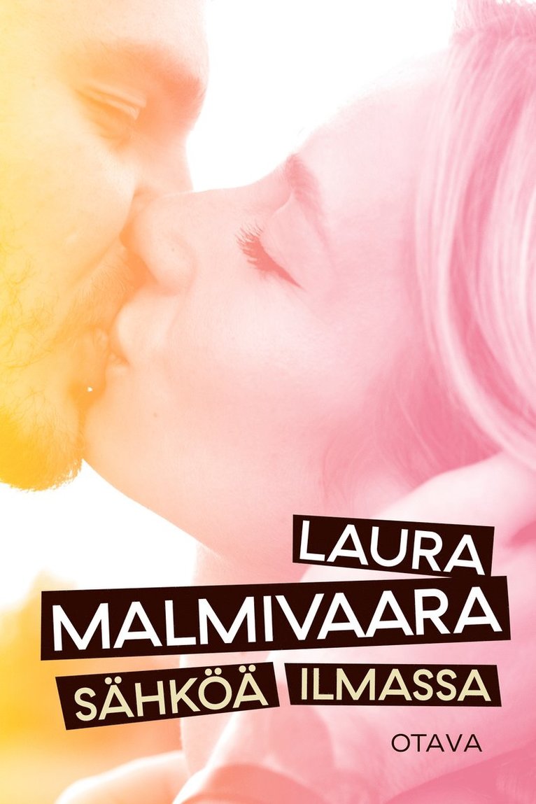Laura Malmivaara - Sähköä ilmassa, E-bok