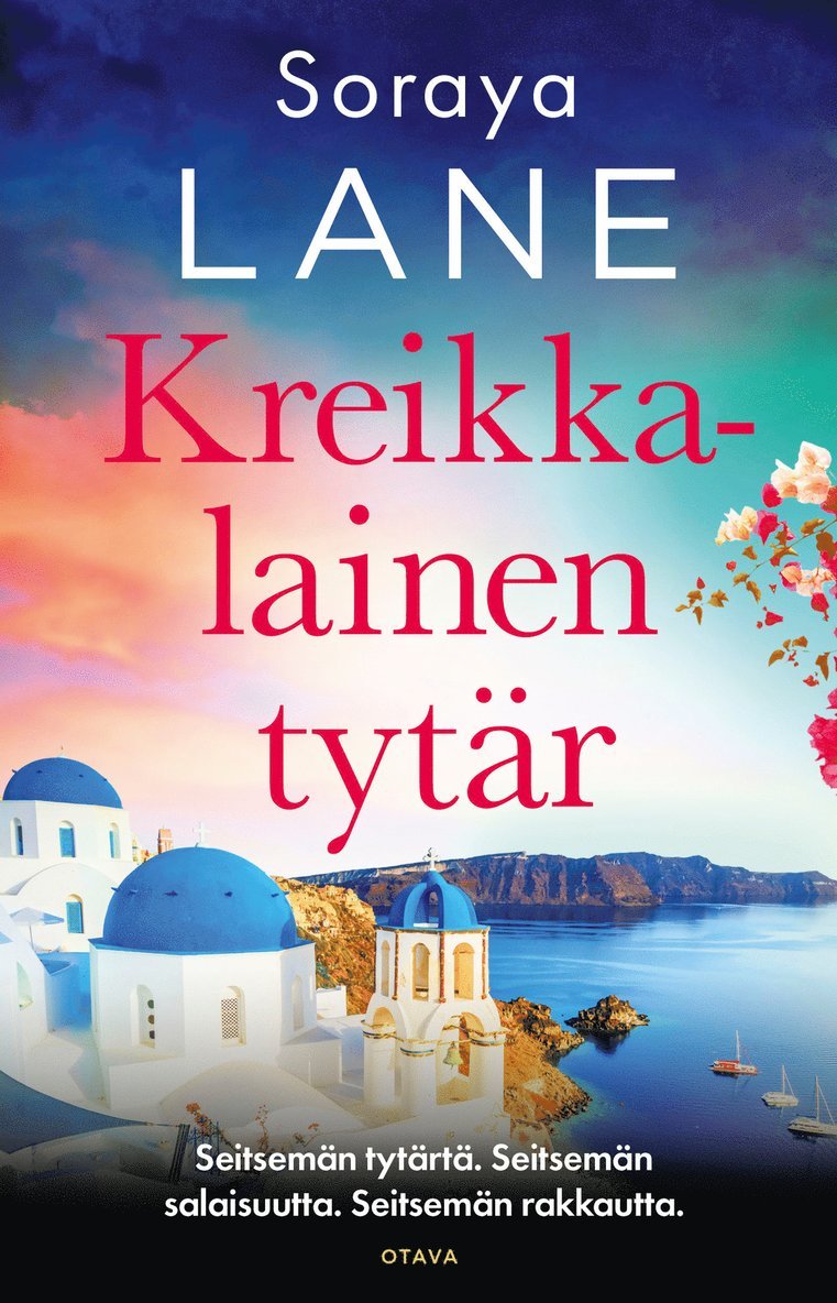 Soraya Lane - Kreikkalainen tytär, E-bok