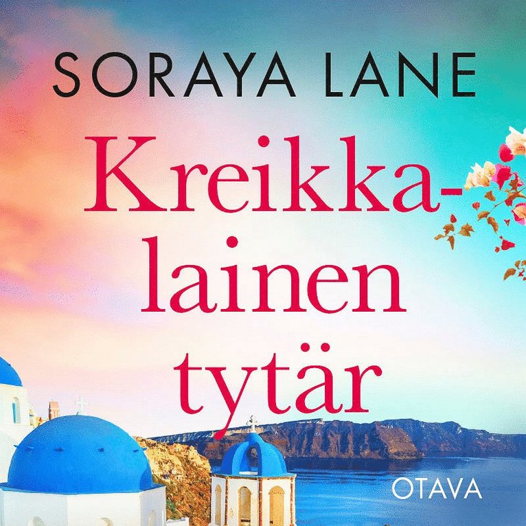 Soraya Lane - Kreikkalainen tytär, Ljudbok