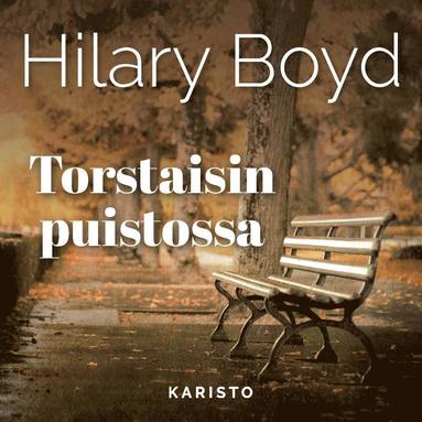 Hilary Boyd - Torstaisin puistossa, Ljudbok