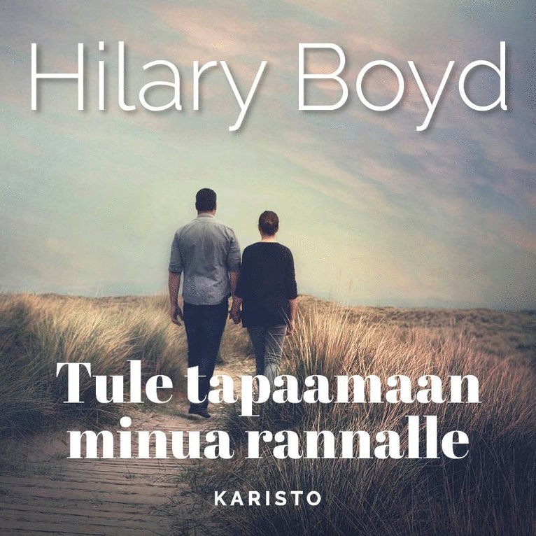 Hilary Boyd - Tule tapaamaan minua rannalle, Ljudbok