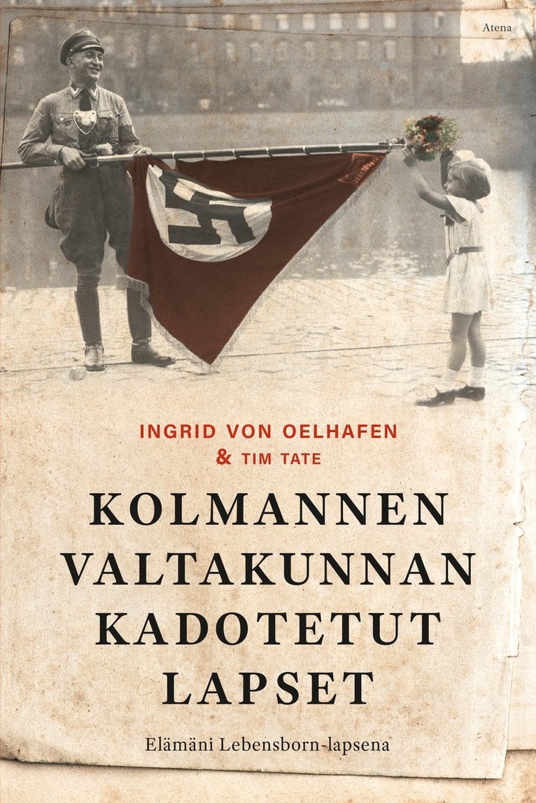 Tim Tate, Ingrid von Oelhafen - Kolmannen valtakunnan kadotetut lapset, E-bok