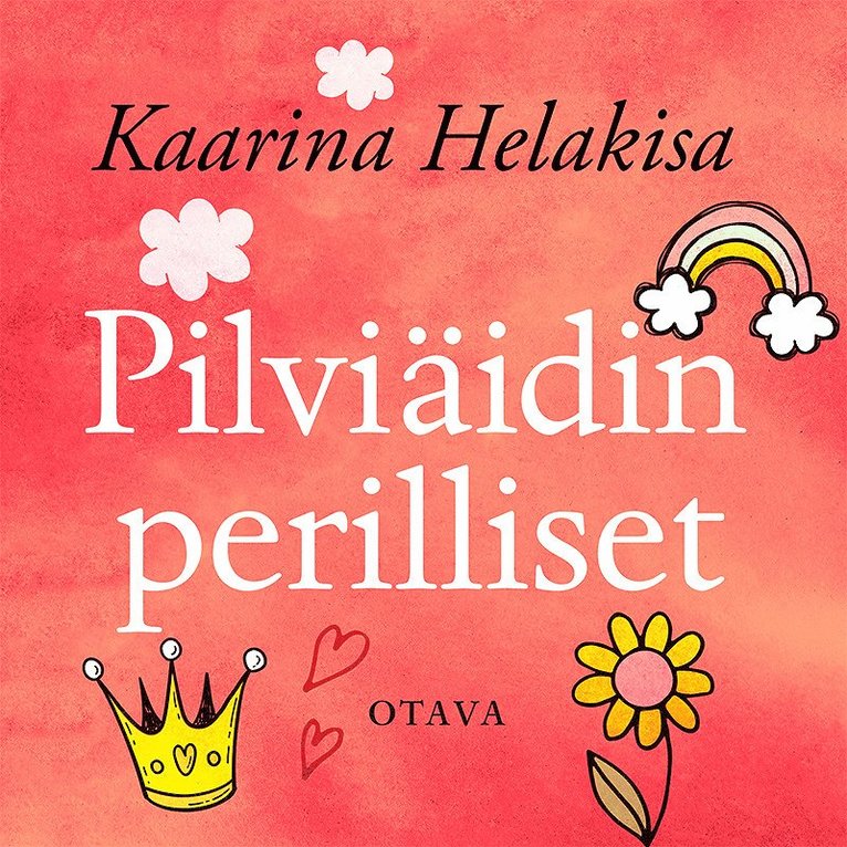 Kaarina Helakisa - Pilviäidin perilliset, Ljudbok