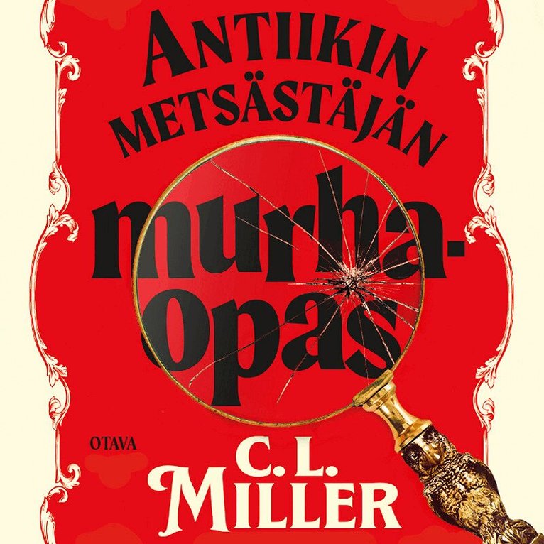 C. L. Miller - Antiikin metsästäjän murhaopas, Ljudbok. Tillgänglighet: Lägg i varukorg