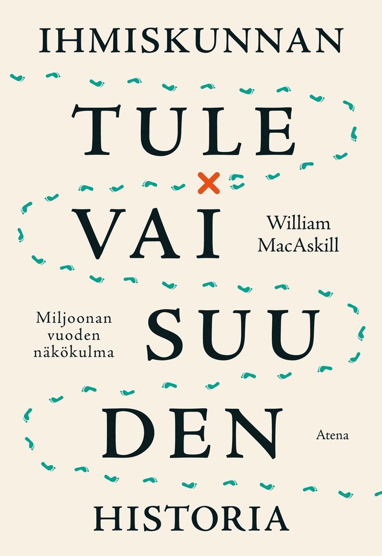 William MacAskill - Ihmiskunnan tulevaisuuden historia, E-bok