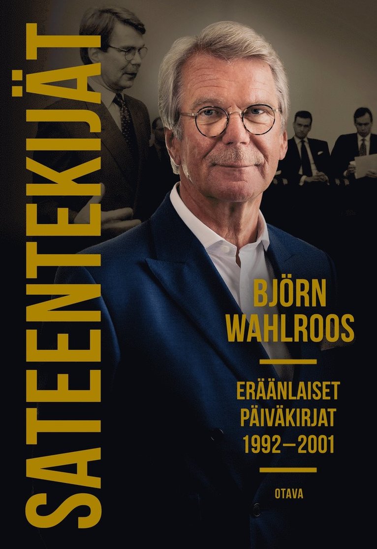 Björn Wahlroos - Sateentekijät. Eräänlaiset päiväkirjat 1992-2001, E-bok
