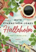 Halleholm - Kotiinpaluu