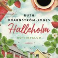 Halleholm - Kotiinpaluu