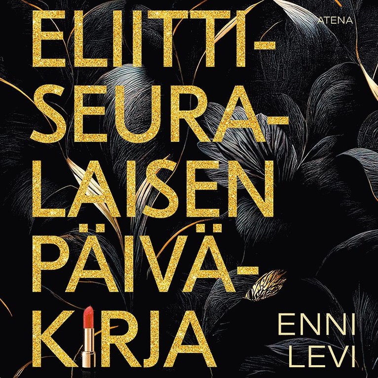 Enni Levi - Eliittiseuralaisen päiväkirja, Ljudbok