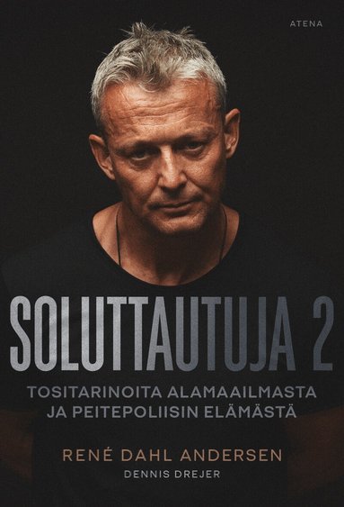 Dennis Drejer, René Dahl Andersen - Soluttautuja 2, E-bok