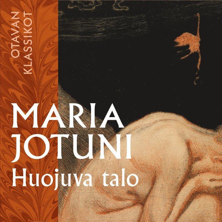Maria Jotuni - Huojuva talo, Ljudbok