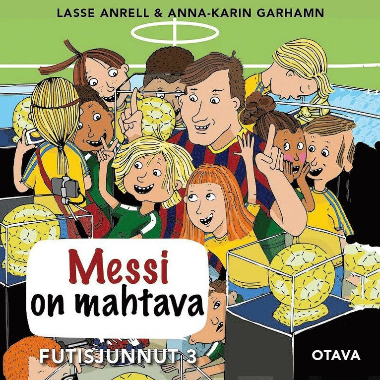 Lasse Anrell - Messi on mahtava, Ljudbok