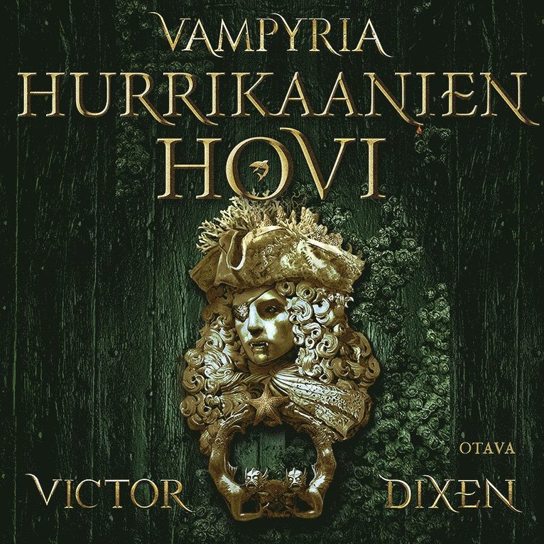 Victor Dixen - Hurrikaanien hovi, Ljudbok