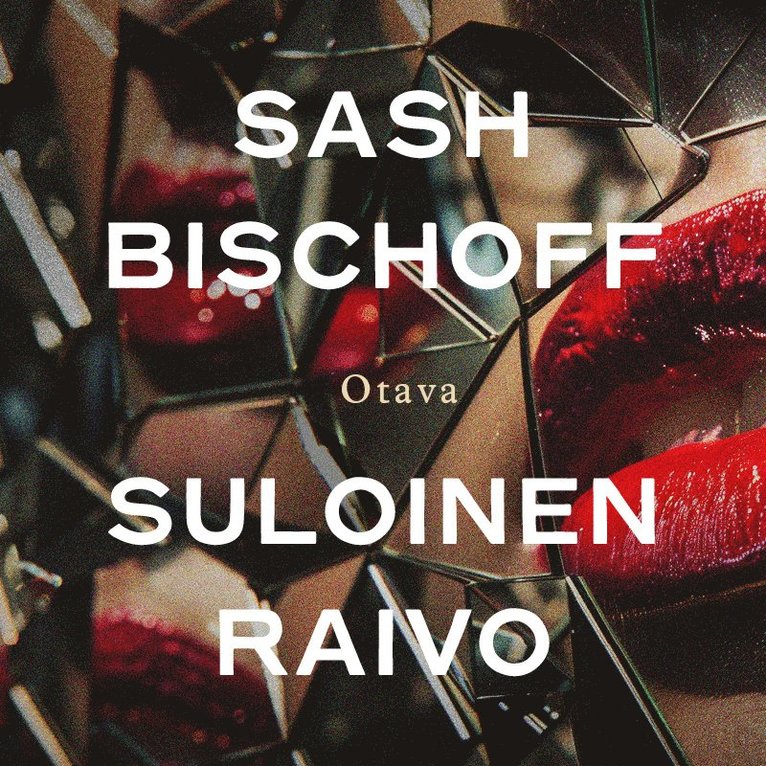 Sash Bischoff - Suloinen raivo, Ljudbok