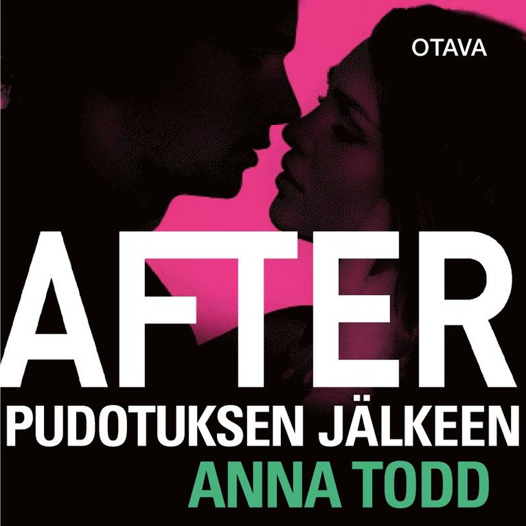 Anna Todd - After - Pudotuksen jälkeen, Ljudbok