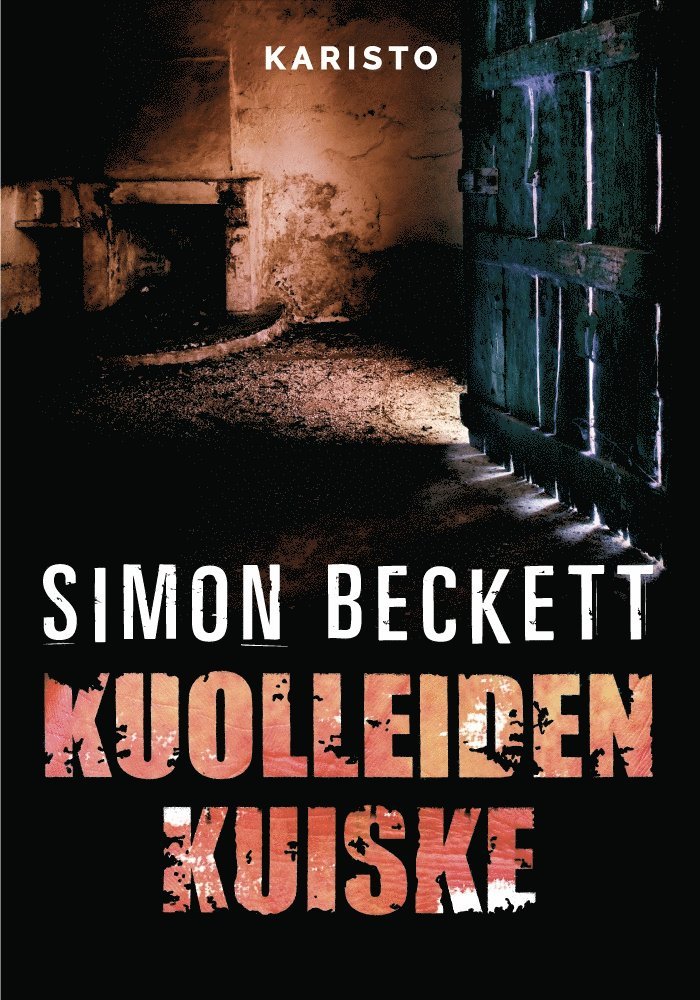 Simon Beckett - Kuolleiden kuiske, E-bok