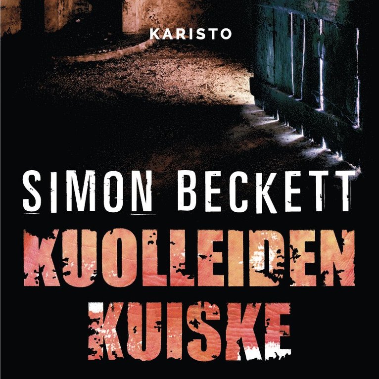 Simon Beckett - Kuolleiden kuiske, Ljudbok