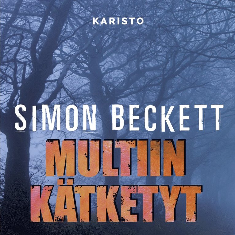 Simon Beckett - Multiin kätketyt, Ljudbok