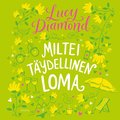 Miltei tydellinen loma