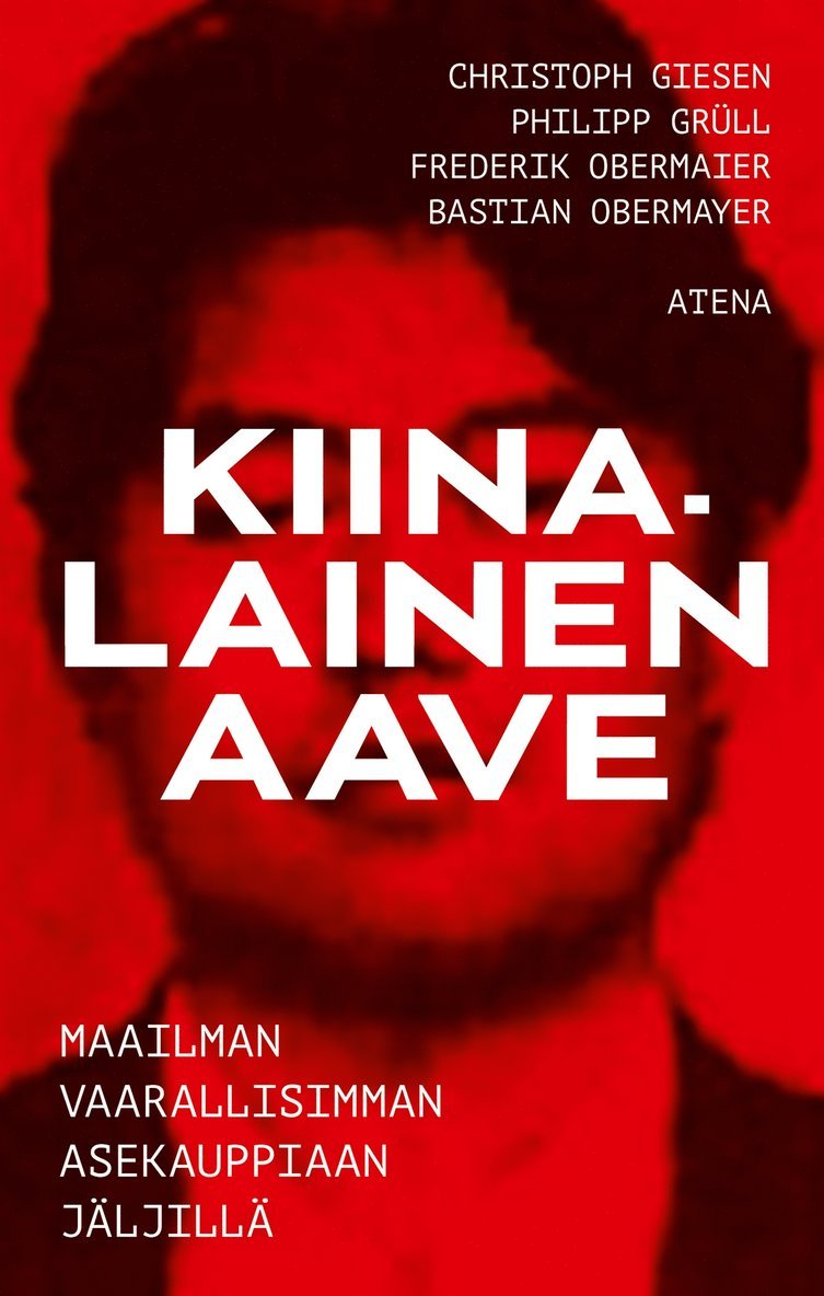 Bastian Obermayer, Frederik Obermaier, Christoph Giesen, Philipp Gru¨ll - Kiinalainen aave, E-bok