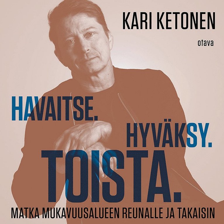 Kari Ketonen - Havaitse. Hyväksy. Toista., Ljudbok